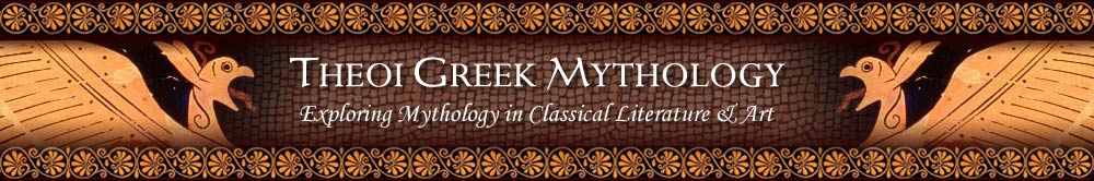 Theoi Greek Mythology, Exploring Mythology in Classical Literature & Art